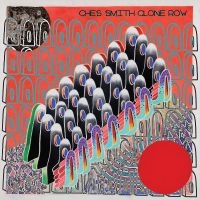 Smith Ches - Clone Row ryhmässä VINYYLI / Kommande / Jazz @ Bengans Skivbutik AB (5588740)