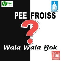 Pee Froiss - Wala Wala Bok? ryhmässä VINYYLI / Kommande / Pop-Rock @ Bengans Skivbutik AB (5588928)