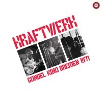 Kraftwerk - Gondel Kino Bremen 1971 ryhmässä VINYYLI / Kommande / Pop-Rock @ Bengans Skivbutik AB (5588948)