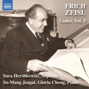 Erich Zeisl - Lieder, Vol. 3 ryhmässä CD / Kommande / Klassiskt @ Bengans Skivbutik AB (5589009)