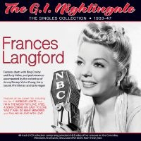 Frances Langford - The G.I. Nightingale - The Singles ryhmässä CD / Kommande / Pop-Rock @ Bengans Skivbutik AB (5589059)