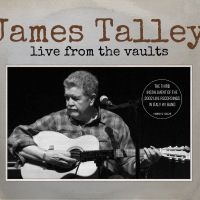 Talley James - Live From The Vaults ryhmässä CD / Kommande / Pop-Rock @ Bengans Skivbutik AB (5589148)