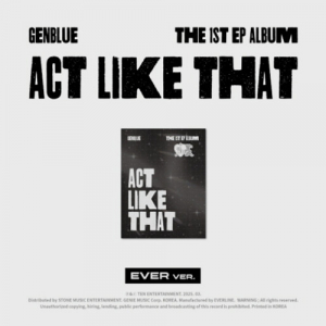 Genblue - Act Like That (Ever Music Ver.) ryhmässä MERCHANDISE / Merch+Code / Kommande / K-Pop @ Bengans Skivbutik AB (5589191)