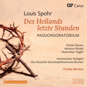 Louis Spohr - Des Heilands Letzte Stunden, Woo 62 ryhmässä CD / Kommande / Klassiskt @ Bengans Skivbutik AB (5589363)