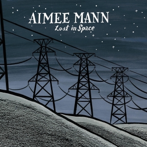 Mann Aimee - Lost In Space ryhmässä VINYYLI / Kommande / Pop-Rock @ Bengans Skivbutik AB (5589405)