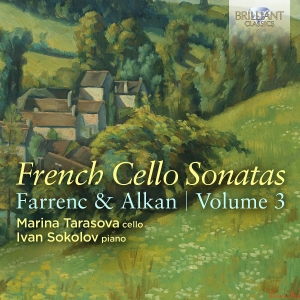 Marina Tarasova Ivan Sokolov - Alkan & Farrenc: French Cello Sonat ryhmässä CD / Kommande / Klassiskt @ Bengans Skivbutik AB (5589600)