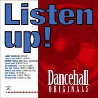 Various Artists - Listen Up! Dancehall Originals ryhmässä CD / Reggae @ Bengans Skivbutik AB (558963)