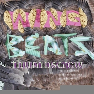 Thumbscrew - Wingbeats ryhmässä CD / Jazz @ Bengans Skivbutik AB (5589764)