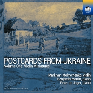 Markiyan Melnychenko - Postcards From Ukraine, Vol. 1 - Vi ryhmässä CD / Kommande / Klassiskt @ Bengans Skivbutik AB (5589801)