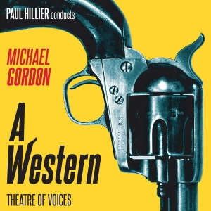 Michael Gordon - A Western ryhmässä CD / Kommande / Klassiskt @ Bengans Skivbutik AB (5589819)