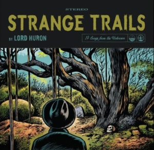 Lord Huron - Strange Trails (10Th Anniversary Ed ryhmässä VINYYLI / Kommande / Pop-Rock @ Bengans Skivbutik AB (5589871)