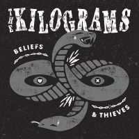 The Kilograms - Beliefs & Thieves ryhmässä VINYYLI @ Bengans Skivbutik AB (5589999)