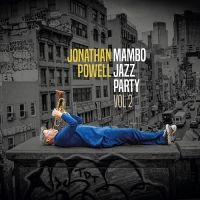 Jonathan Powell - Mambo Jazz Party Part 2 ryhmässä VINYYLI / Kommande / Pop-Rock @ Bengans Skivbutik AB (5590049)