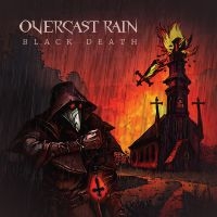 Overcast Rain - Black Death ryhmässä CD / Kommande / Hårdrock @ Bengans Skivbutik AB (5590055)