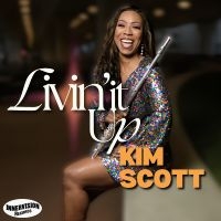 Kim Scott - Livin' It Up ryhmässä CD / Kommande / Jazz @ Bengans Skivbutik AB (5590085)