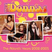 The Donnas - The Atlantic Years 2002-2005 ryhmässä CD / Kommande / Pop-Rock @ Bengans Skivbutik AB (5590134)