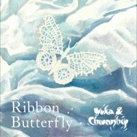 Yuka And Chronoship - Ribbon Butterfly ryhmässä CD @ Bengans Skivbutik AB (5590143)