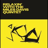 Miles Davis Quintet - Relaxin? With? ryhmässä VINYYLI / Kommande / Jazz @ Bengans Skivbutik AB (5590145)