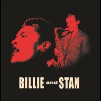 Billie Holiday & Stan Getz - Bille & Stan ryhmässä VINYYLI / Kommande / Jazz @ Bengans Skivbutik AB (5590147)