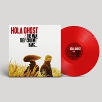 Hola Ghost - The Man They Couldn't Hang... ryhmässä VINYYLI / Kommande / Pop-Rock @ Bengans Skivbutik AB (5590157)