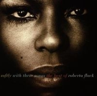 ROBERTA FLACK - SOFTLY WITH THESE SONGS THE BE ryhmässä CD / Best Of,Pop-Rock,RnB-Soul @ Bengans Skivbutik AB (559033)