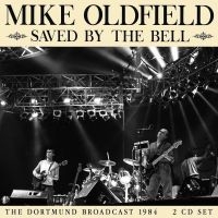 Oldfield Mike - Saved By The Bell (2 Cd) ryhmässä CD / Kommande / Pop-Rock @ Bengans Skivbutik AB (5590396)