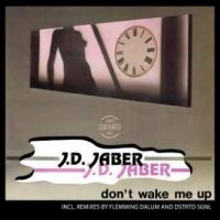 J.D. Jaber - Don't Wake Me Up ryhmässä VINYYLI / Kommande / Pop-Rock @ Bengans Skivbutik AB (5590440)