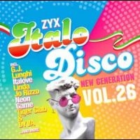 Various Artists - Zyx Italo Disco New Generation 26 ryhmässä CD / Kommande / Pop-Rock @ Bengans Skivbutik AB (5590450)