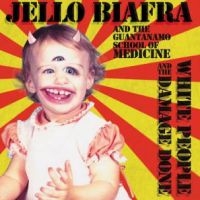 Biafra Jello And The Guantanamo Sc - (Color) White People And The Damage ryhmässä VINYYLI / Kommande / Pop-Rock @ Bengans Skivbutik AB (5590833)