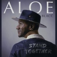 Aloe Blacc - Stand Together ryhmässä VINYYLI / Kommande / Pop-Rock @ Bengans Skivbutik AB (5590842)