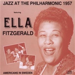 Ella Fitzgerald - Jazz At The Philharmonic 1957 ryhmässä ME SUOSITTELEMME / Joululahjavinkki: CD @ Bengans Skivbutik AB (559171)