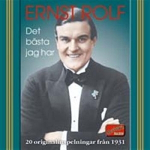 Rolf Ernst - Det Bästa Jag Har ryhmässä CD / Dansband/ Schlager @ Bengans Skivbutik AB (559237)