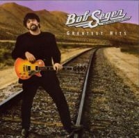 Bob Seger The Silver Bullet Band - Greatest Hits ryhmässä CD @ Bengans Skivbutik AB (559284)