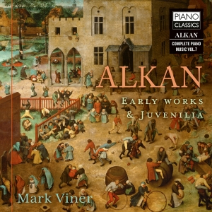 Charles-Valentin Alkan - Early Works & Juvenilia ryhmässä CD / Nyheter @ Bengans Skivbutik AB (5593242)