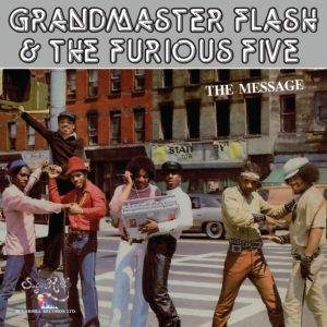 Grandmaster Flash & The Furious Five - Message ryhmässä ME SUOSITTELEMME / Bengans Henkilökunnan Vinkit / Hiphop-Funk 75-85 @ Bengans Skivbutik AB (5593533)