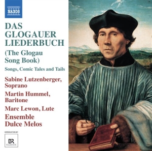 Various Composers - Das Glogauer Liederbuch ryhmässä ME SUOSITTELEMME / Joululahjavinkki: CD @ Bengans Skivbutik AB (559805)