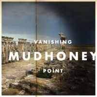 Mudhoney - Vanishing Point ryhmässä CD / Pop-Rock @ Bengans Skivbutik AB (560064)