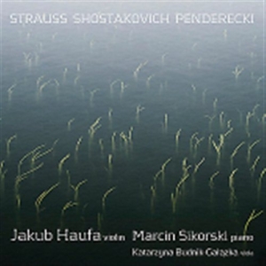 Strauss / Shostakovich / Penderecki - Works For Violin And Piano ryhmässä Externt_Lager / Naxoslager @ Bengans Skivbutik AB (560340)