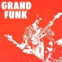 Grand Funk Railroad - Grand Funk ryhmässä CD / Hårdrock @ Bengans Skivbutik AB (560352)