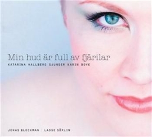 Hallberg Katarina - Min Hud Är Full Av Fjärilar (Karin ryhmässä Externt_Lager / Naxoslager @ Bengans Skivbutik AB (561372)