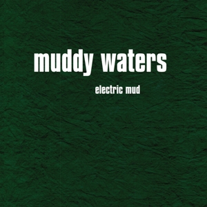 Waters Muddy - Electric Mud =Digi= ryhmässä CD / Blues @ Bengans Skivbutik AB (561656)