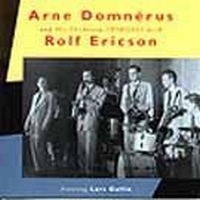 Domnerus Arne And Rolf Ericson - Arne Domnerus & Orchestra 1950.. ryhmässä CD / Jazz,Svensk Musik @ Bengans Skivbutik AB (561930)