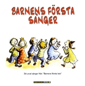 Various Artists - Barnens Första Sånger ryhmässä Externt_Lager / Naxoslager @ Bengans Skivbutik AB (562422)