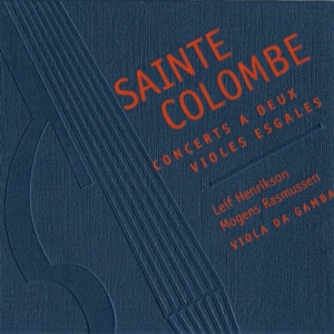 Sainte Colombe - Concerts A Deux Violes Esgales ryhmässä Externt_Lager / Naxoslager @ Bengans Skivbutik AB (562447)