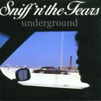 Sniff 'N' The Tears - Underground ryhmässä CD @ Bengans Skivbutik AB (562448)