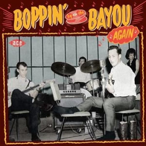 Various Artists - Boppin' By The Bayou Again ryhmässä CD @ Bengans Skivbutik AB (562774)