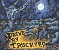 Drive-By Truckers - The Dirty South ryhmässä ME SUOSITTELEMME / Joululahjavinkki: CD @ Bengans Skivbutik AB (563097)