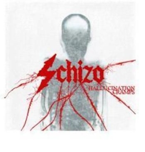 Schizo - Hallucination Cramps ryhmässä CD / Hårdrock/ Heavy metal @ Bengans Skivbutik AB (563319)