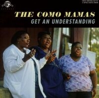 Como Mamas - Get An Understanding ryhmässä CD / RnB-Soul @ Bengans Skivbutik AB (564599)