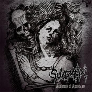 Swazafix - Anthem Of Apostacy ryhmässä CD / Hårdrock/ Heavy metal @ Bengans Skivbutik AB (565123)